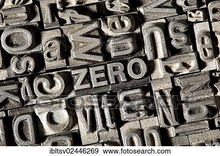 Stock Photo - Old lead letters forming the word ZERO. Fotosearch