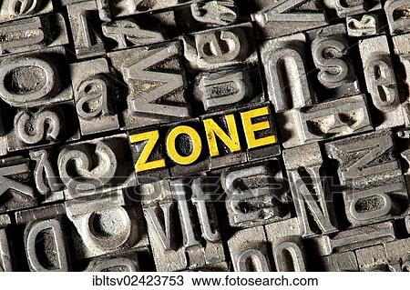 Stock Image - Old lead letters forming the word zone. Fotosearch