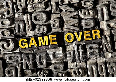 Stock Photo - "Old lead letters forming the words """"GAME OVER""""". Fotosearch