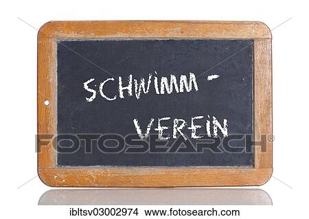 "Old school blackboard with the term SCHWIMMVEREIN, German for swim club" View Large Photo Image Picture - "Old school blackboard with the term SCHWIMMVEREIN, German for swim club". Fotosearch
