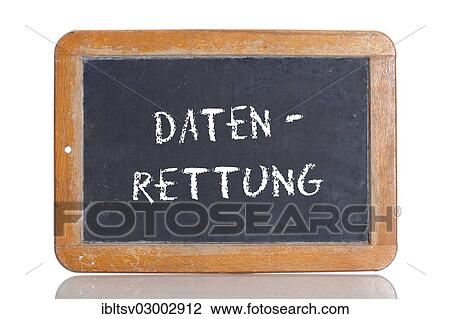 "Old school blackboard with the term DATENRETTUNG, German for data rescue" View Large Photo Image Stock Image - "Old school blackboard with the term DATENRETTUNG, German for data rescue". Fotosearch