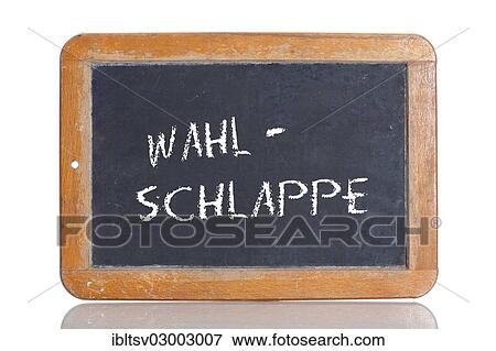 "Old school blackboard with the term WAHLSCHLAPPE, German for election debacle" View Large Photo Image Stock Photo - "Old school blackboard with the term WAHLSCHLAPPE, German for election debacle". Fotosearch