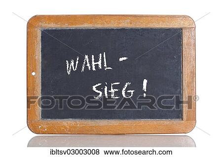 "Old school blackboard with the term WAHLSIEG, German for election victory" View Large Photo Image Stock Photo - "Old school blackboard with the term WAHLSIEG, German for election victory". Fotosearch