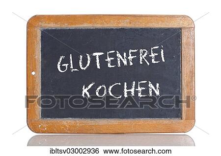 "Old school blackboard with the term GLUTENFREI KOCHEN, German for gluten-free cooking" View Large Photo Image Stock Photograph - "Old school blackboard with the term GLUTENFREI KOCHEN, German for gluten-free cooking". Fotosearch