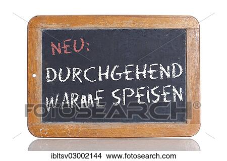 Picture - "Old school blackboard with the words NEU: DURCHGEHEND WARME SPEISEN, German for New: Warm meals served all day". Fotosearch