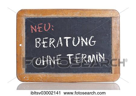 "Old school blackboard with the words NEU: BERATUNG OHNE TERMIN, German for New: Consultation without appointment" View Large Photo Image Stock Image - "Old school blackboard with the words NEU: BERATUNG OHNE TERMIN, German for New: Consultation without appointment". Fotosearch