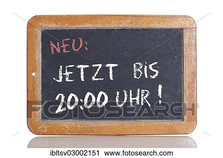 "Old school blackboard with the words NEU: JETZT BIS 20: 00 UHR!, German for New: Now open until 8 p. m. " View Large Photo Image Stock Image - "Old school blackboard with the words NEU: JETZT BIS 20: 00 UHR!, German for New: Now open until 8 p. m. ". Fotosearch