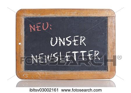 "Old school blackboard with the words NEU: UNSER NEWSLETTER, German for New: Our newsletter" View Large Photo Image Stock Image - "Old school blackboard with the words NEU: UNSER NEWSLETTER, German for New: Our newsletter". Fotosearch