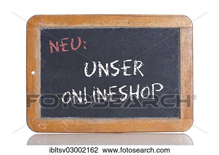 "Old school blackboard with the words NEU: UNSER ONLINESHOP, German for New: Our online shop" View Large Photo Image Stock Image - "Old school blackboard with the words NEU: UNSER ONLINESHOP, German for New: Our online shop". Fotosearch