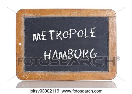 "Old school blackboard with the words METROPOLE HAMBURG, German for Metropolis Hamburg" View Large Photo Image Stock Photo - "Old school blackboard with the words METROPOLE HAMBURG, German for Metropolis Hamburg". Fotosearch