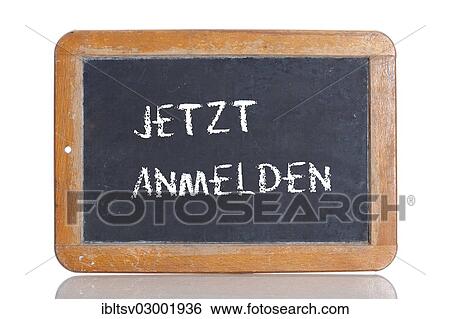 "Old school blackboard with the words JETZT ANMELDEN, German for Join now" View Large Photo Image Stock Photograph - "Old school blackboard with the words JETZT ANMELDEN, German for Join now". Fotosearch