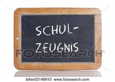 Stock Image - "Old slate blackboard with the word """"SCHUL-ZEUGNIS"""", German for """"School Certificate""""". Fotosearch