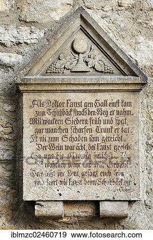 "Old stone plaque, 17th Century, with lines about Doctor Faustus on his visit of the old """"Schuback"""" inn, Schwaebisch Hall, Baden-Wuerttemberg, Germany, Europe, PublicGround, Europe" View Large Photo Image Stock Photo - "Old stone plaque, 17th Century, with lines about Doctor Faustus on his visit of the old """"Schuback"""" inn, Schwaebisch Hall, Baden-Wuerttemberg, Germany, Europe, PublicGround, Europe". Fotosearch