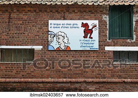 "Poster campaign with the Picard dialect of Ch'tis, Olhain, Bruay-la-Buissiere, Via Francigena, Pas-de-Calais department, North Pas-de-Calais region, France, Europe" View Large Photo Image Stock Photo - "Poster campaign with the Picard dialect of Ch'tis, Olhain, Bruay-la-Buissiere, Via Francigena, Pas-de-Calais department, North Pas-de-Calais region, France, Europe". Fotosearch