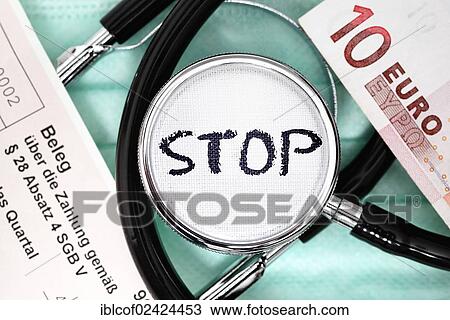 Receipt, proof of payment, 10 euro banknote, stethoscope with the lettering stop, symbolic image for the abolition of the practice fee, payment for attending a doctor's surgery, Germany, Europe View Large Photo Image Stock Image - Receipt, proof of payment, 10 euro banknote, stethoscope with the lettering stop, symbolic image for the abolition of the practice fee, payment for attending a doctor's surgery, Germany, Europe. Fotosearch