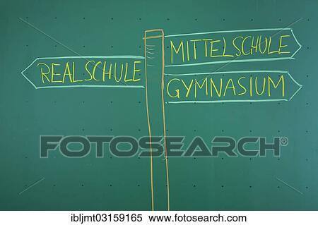 "School signs drawn on a blackboard with the signpost directing to the varying types of German secondary schools, """"Realschule"""", """"Mittelschule"""", """"Gymnasium"""", German for junior high school, middle school and high school, Germany, Europe" View Large Photo Image Stock Photography - "School signs drawn on a blackboard with the signpost directing to the varying types of German secondary schools, """"Realschule"""", """"Mittelschule"""", """"Gymnasium"""", German for junior high school, middle school and high school, Germany, Europe". Fotosearch