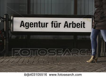 "Sign, """"Agentur fuer Arbeit"""", German for Employment Agency, Cologne, Rhineland, North Rhine-Westphalia, Germany, Europe" View Large Photo Image Stock Photograph - "Sign, """"Agentur fuer Arbeit"""", German for Employment Agency, Cologne, Rhineland, North Rhine-Westphalia, Germany, Europe". Fotosearch