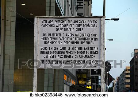 "Sign at Checkpoint Charlie, Berlin, Germany, Europe" View Large Photo Image Stock Photograph - "Sign at Checkpoint Charlie, Berlin, Germany, Europe". Fotosearch