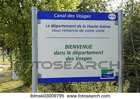 Stock Photography - "Sign at the border of department and region, at the Canal des Vosges, formerly Canal de l'Est, Ambievillers, Vesoul, Region Franche-Comte, Dep. Haute-Saone, France, Europe". Fotosearch