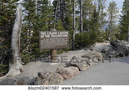"Sign at the Grand Canyon of the Yellowstone, Wyoming, USA" View Large Photo Image Stock Photo - "Sign at the Grand Canyon of the Yellowstone, Wyoming, USA". Fotosearch