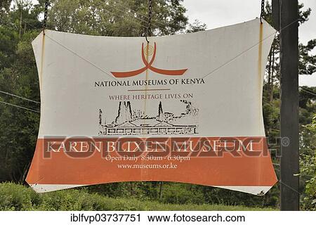 "Sign at the Karen Blixen Museum, Karen, Nairobi, Kenya, Africa" View Large Photo Image Stock Image - "Sign at the Karen Blixen Museum, Karen, Nairobi, Kenya, Africa". Fotosearch