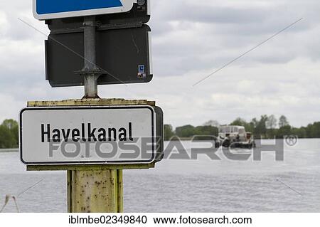 Stock Image - "Sign beside the Havelkanal, Havel Canal, near Paretz, Brandenburg, Germany, Europe". Fotosearch