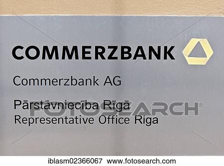 "Sign, branch of the German bank Commerzbank AG, representative offices in Riga, Latvia, Europe" View Large Photo Image Stock Photo - "Sign, branch of the German bank Commerzbank AG, representative offices in Riga, Latvia, Europe". Fotosearch