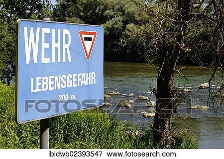 "Sign for a weir, Isar river between Ismaning and Freising, Upper Bavaria, Bavaria, Germany, Europe" View Large Photo Image Stock Photo - "Sign for a weir, Isar river between Ismaning and Freising, Upper Bavaria, Bavaria, Germany, Europe". Fotosearch