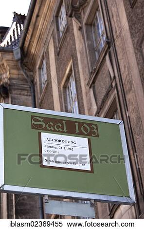 Stock Photography - "Sign, lettering, """"Saal 103, Tagesordnung, Montag 24. 3. 1942, 9: 00 Uhr, Strafsache gegen Schulz"""", German for """"Hall 103, Agenda, Monday, 3/24/1942, 9: 00h, Schulz court case"""", Charlottenburg District Court, Berlin, Germany, Europe". Fotosearch