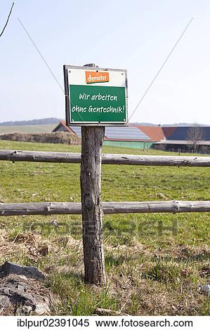 "Sign, lettering """"Wir arbeiten ohne Gentechnik"""", German for """"We work without genetic engineering"""", Demeter, in Cunnersdorf, Saxon Switzerland, Saxony, Germany, Europe" View Large Photo Image Stock Photography - "Sign, lettering """"Wir arbeiten ohne Gentechnik"""", German for """"We work without genetic engineering"""", Demeter, in Cunnersdorf, Saxon Switzerland, Saxony, Germany, Europe". Fotosearch