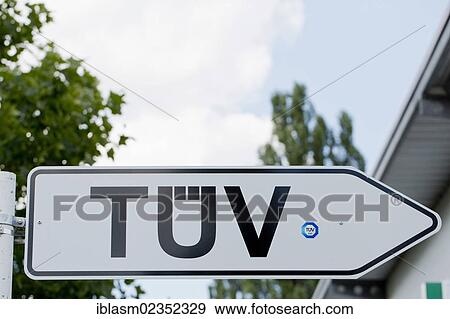 "Sign of TUeV, the German Technical Inspection Association, Germany, Europe" View Large Photo Image Stock Photo - "Sign of TUeV, the German Technical Inspection Association, Germany, Europe". Fotosearch