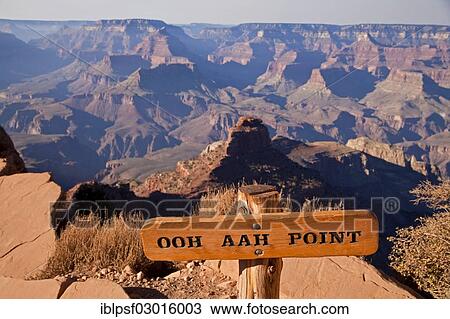 Stock Image - "Sign, """"Ooh Aah Point"""" on the South Kaibab trail through Grand Canyon National Park, Grand-Canyon-Nationalpark, Arizona, United States, North America". Fotosearch