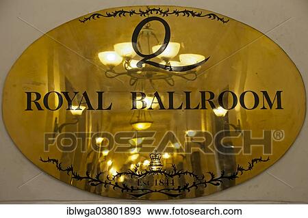 Stock Image - "Sign """"Royal Ballroom"""", Queen's Hotel, Kandy, Sri Lanka, Asia". Fotosearch
