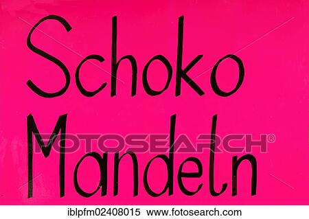 "Sign """"Schoko Mandeln"""", German for """"chocolate almonds"""", at the Oktoberfest, Munich, Upper Bavaria, Germany, Europe" View Large Photo Image Stock Photography - "Sign """"Schoko Mandeln"""", German for """"chocolate almonds"""", at the Oktoberfest, Munich, Upper Bavaria, Germany, Europe". Fotosearch