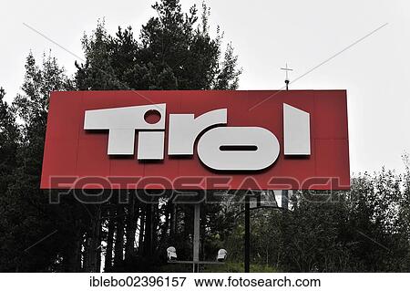 Stock Photo - "Sign """"Tirol"""", German for """"Tyrol"""", Austria, Europe". Fotosearch