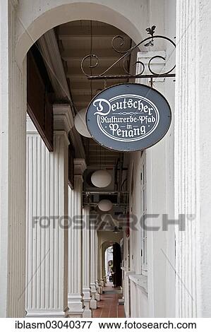 Stock Photo - "Sign with the words """"Deutscher Kulturerbe-Pfad in Penang"""", German for """"German heritage trail in Penang"""", George Town, Penang, Malaysia, Asia". Fotosearch