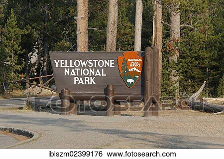 "Sign, Yellowstone National Park, park entrance, Wyoming, USA" View Large Photo Image Stock Photograph - "Sign, Yellowstone National Park, park entrance, Wyoming, USA". Fotosearch