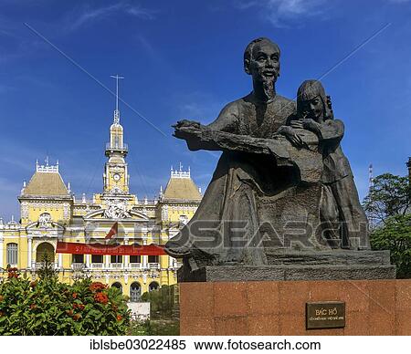 "Statue of Ho Chi Minh or """"Uncle Ho"""" with a child, Hotel de Ville or Town Hall at back, Saigon, Ho-Chi-Minh-Stadt, Sudvietnam, Vietnam, Asia" View Large Photo Image Stock Photography - "Statue of Ho Chi Minh or """"Uncle Ho"""" with a child, Hotel de Ville or Town Hall at back, Saigon, Ho-Chi-Minh-Stadt, Sudvietnam, Vietnam, Asia". Fotosearch
