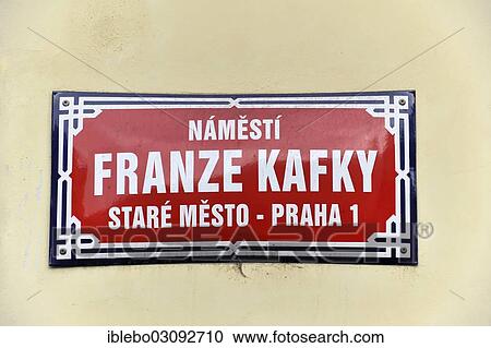 "Street sign Franze Kafky, Franz Kafka Square, Prague, Czech Republic, Europe" View Large Photo Image Stock Image - "Street sign Franze Kafky, Franz Kafka Square, Prague, Czech Republic, Europe". Fotosearch