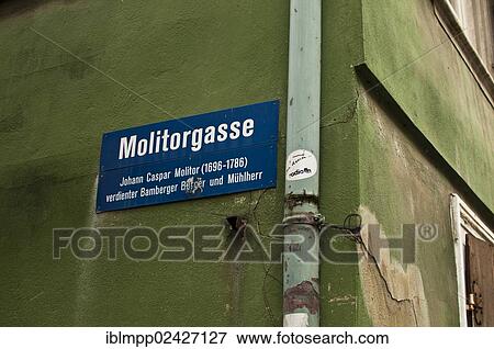 "Street sign Molitorgasse, Bamberg, Upper Franconia, Bavaria, Germany, Europe" View Large Photo Image Stock Photo - "Street sign Molitorgasse, Bamberg, Upper Franconia, Bavaria, Germany, Europe". Fotosearch