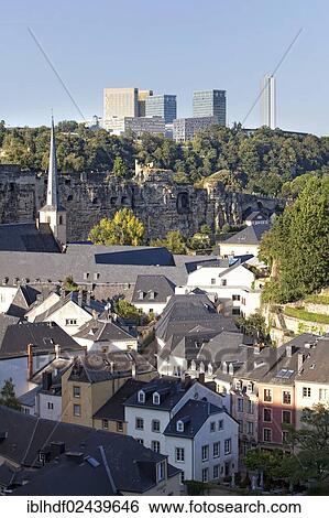 "View over the lower town, Grund, Gronn, to the EU buildings in the European quarter, Kirchberg-Plateau, Luxembourg City, Europe, PublicGround" View Large Photo Image Stock Photograph - "View over the lower town, Grund, Gronn, to the EU buildings in the European quarter, Kirchberg-Plateau, Luxembourg City, Europe, PublicGround". Fotosearch