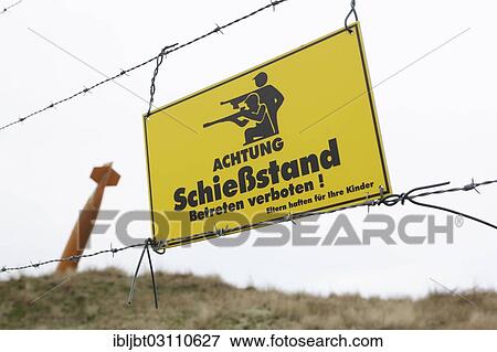 "Warning sign """"Schiessstand"""", German for """"shooting range"""", Ostfriesland, Langeoog, Lower Saxony, Germany, Europe" View Large Photo Image Stock Photo - "Warning sign """"Schiessstand"""", German for """"shooting range"""", Ostfriesland, Langeoog, Lower Saxony, Germany, Europe". Fotosearch