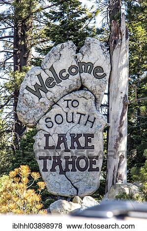 "Welcome sign for South Lake Tahoe, California, United States, North America" View Large Photo Image Stock Photo - "Welcome sign for South Lake Tahoe, California, United States, North America". Fotosearch