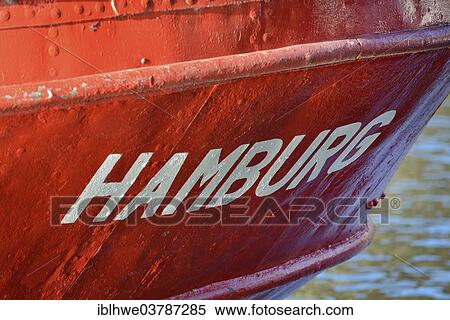 "Word """"Hamburg"""" on a ship in the port, Hamburg, Germany, Europe" View Large Photo Image Stock Photography - "Word """"Hamburg"""" on a ship in the port, Hamburg, Germany, Europe". Fotosearch