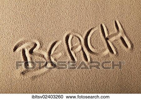 "Writing in the sand """"BEACH""""" View Large Photo Image Stock Image - "Writing in the sand """"BEACH""""". Fotosearch