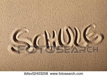 "Writing in the sand """"SCHULE"""" or """"SCHOOL""""" View Large Photo Image Stock Photo - "Writing in the sand """"SCHULE"""" or """"SCHOOL""""". Fotosearch