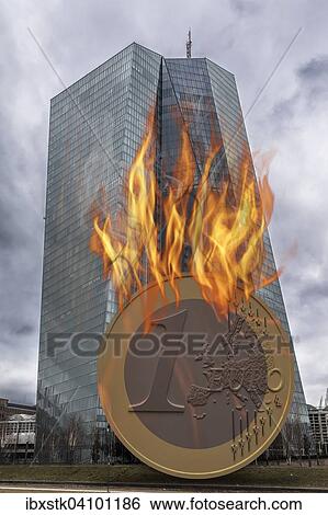 Euro coin going up in flames in front of the European Central Bank building, ECB View Large Photo Image Stock Photograph - Euro coin going up in flames in front of the European Central Bank building, ECB. Fotosearch