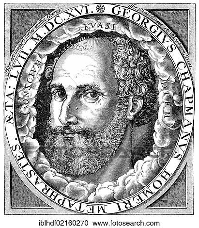 Historical illustration from the 19th Century, portrait of George Chapman, 1559 - 1634, an English playwright and poet View Large Photo Image Stock Image - Historical illustration from the 19th Century, portrait of George Chapman, 1559 - 1634, an English playwright and poet. Fotosearch