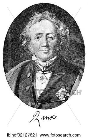 Historical print, portrait of Franz Leopold von Ranke, 1795 - 1886, German historian, from the Illustrated History of German National Literature, by Gustav Koennecke, 1887 View Large Photo Image Stock Image - Historical print, portrait of Franz Leopold von Ranke, 1795 - 1886, German historian, from the Illustrated History of German National Literature, by Gustav Koennecke, 1887. Fotosearch