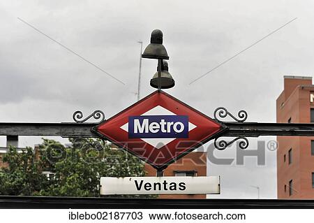 Metro sign, Ventas subway station, location of a bullring in Madrid, Spain, Europe View Large Photo Image Stock Image - Metro sign, Ventas subway station, location of a bullring in Madrid, Spain, Europe. Fotosearch